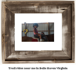 trail rides near me in Belle Haven, Virginia